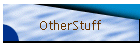 OtherStuff